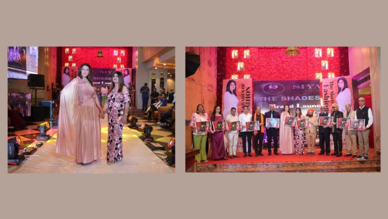Renowned Fashion Designer Dr. Siyarah Unveils her celebrity brand ‘Siyarah’ in a Spectacular Event