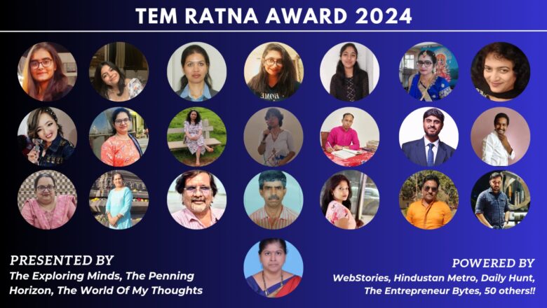 The Exploring Minds has announced the launch of the “TEM RATNA AWARD”
