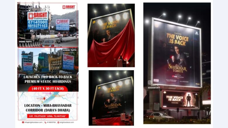 Bright Outdoor Media Limited Unveils Landmark Hoardings & Introduces ‘Bright’s Curtain Raiser’ to Redefine Brand Visibility