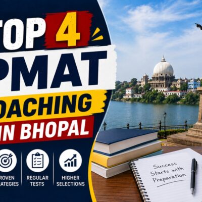 Top 4 IPMAT Coaching in Bhopal (Updated 2026 List)