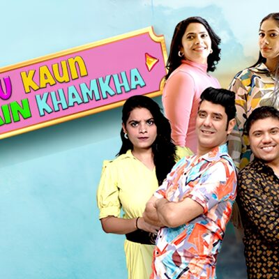 ‘Tu Kaun Main Khamkha’ Brings Family Comedy Back to the OTT