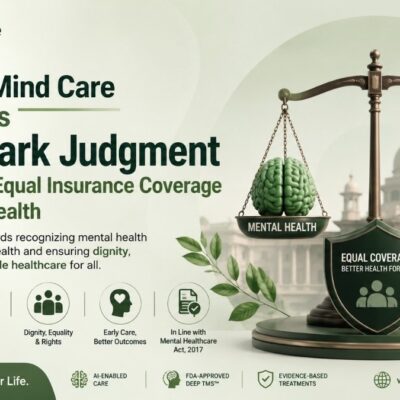 Positive Mind Care Welcomes Landmark Judgment Reinforcing Equal Insurance Coverage for Mental Health