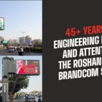 45+ Years of Engineering Impact and Attention: The RoshanSpace Brandcom Story