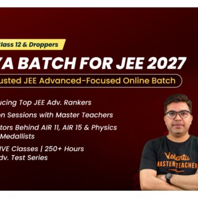 Vedantu brings Eklavya – JEE 2027 to help aspirants prepare with a focused JEE Advanced-first approach