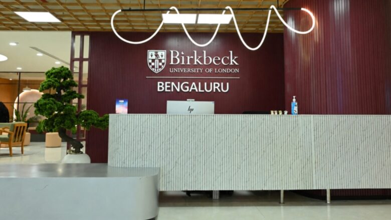 Birkbeck, University of London Receives UGC Letter of Approval for Bengaluru Campus