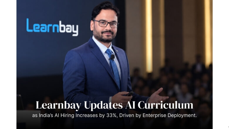 Learnbay Updates AI Curriculum as India’s AI Hiring Increases by 33%, Driven by Enterprise Deployment.