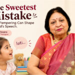 The Sweetest Mistake: How Pampering Can Shape a Child’s Speech.